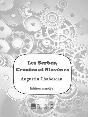 cover image of Les Serbes, Croates et Slovènes